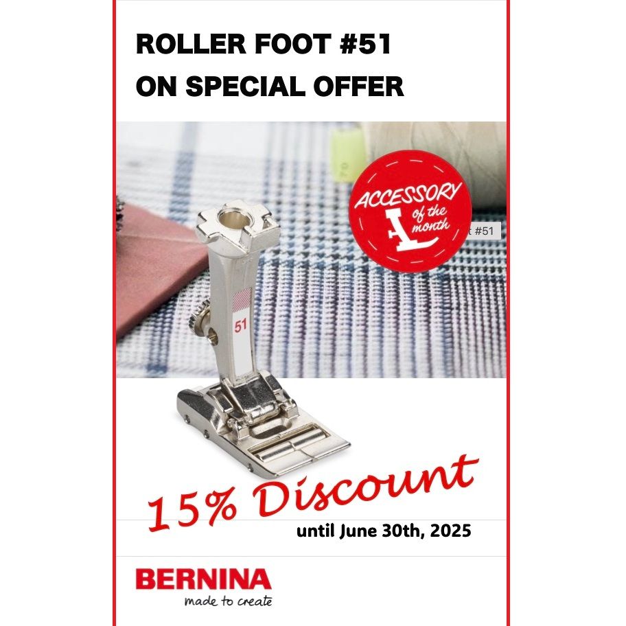 Bernina Roller Foot #51 - 15% off - Bernina Accessory Of The Month