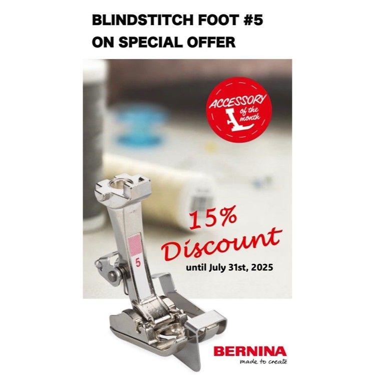 Bernina Blindstitch Foot #5 - Bernina Accessory of The Month - save 15%