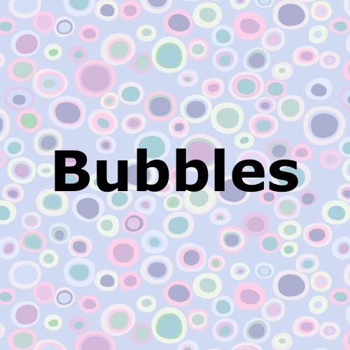 Bubbles