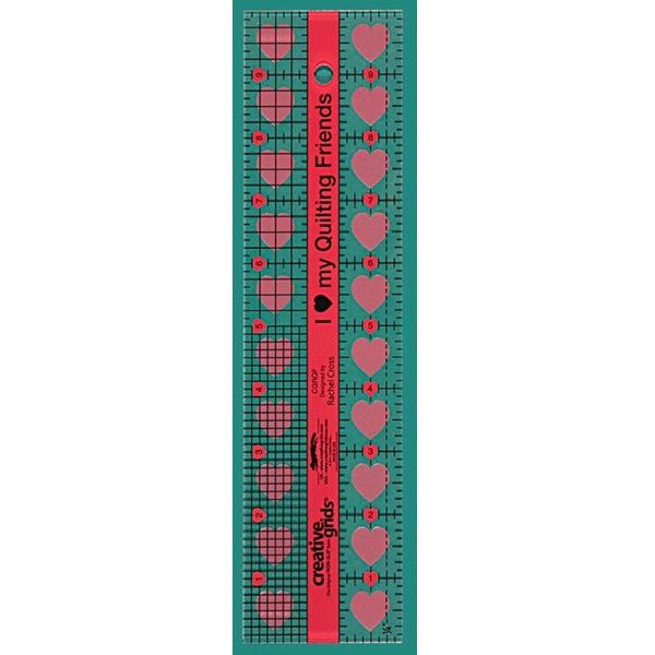 I Love My Quilting Friends Patchwork Ruler - 2 ½'' x 10'' - CGRQF - Creative Grids