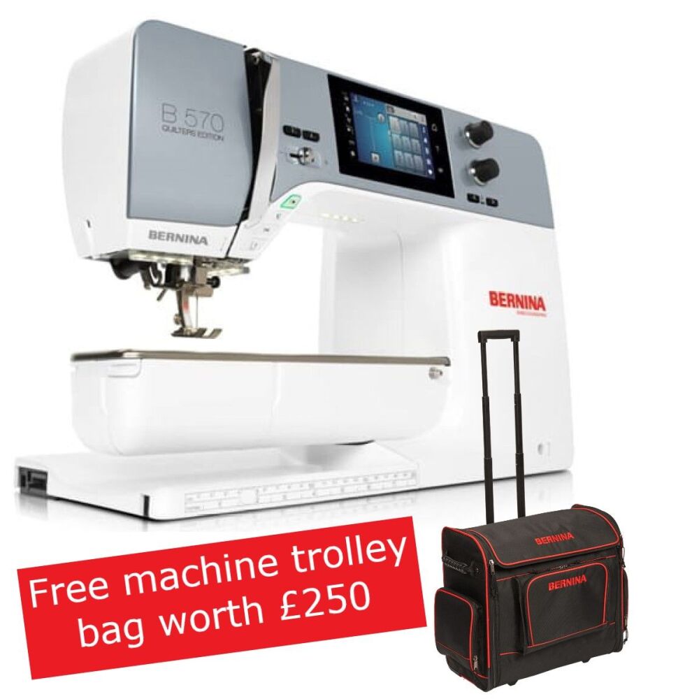 Bernina 570 QE - free trolley bag worth £250