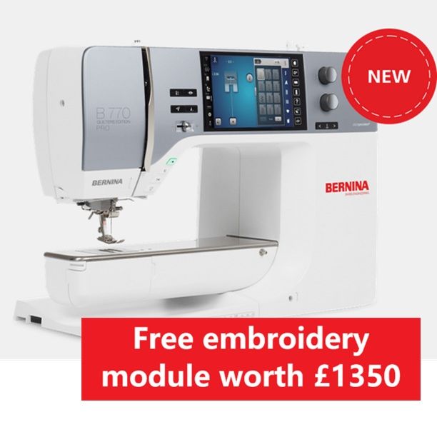 Bernina 770QE Pro - free embroidery unit worth £1350