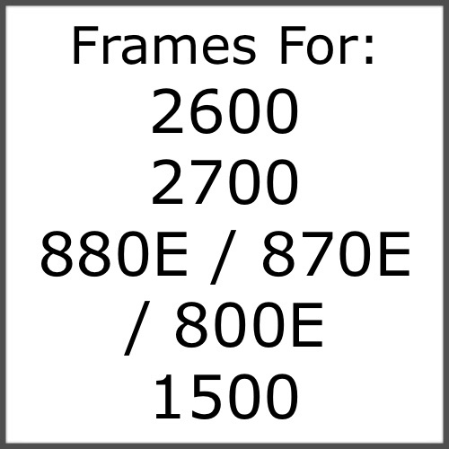 <!--025-->2600, 2700, 800E, 870E, 880E, 1500D