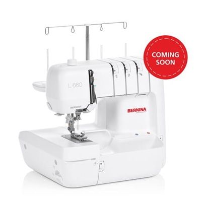 Coming Soon - Bernina L660 overlocker