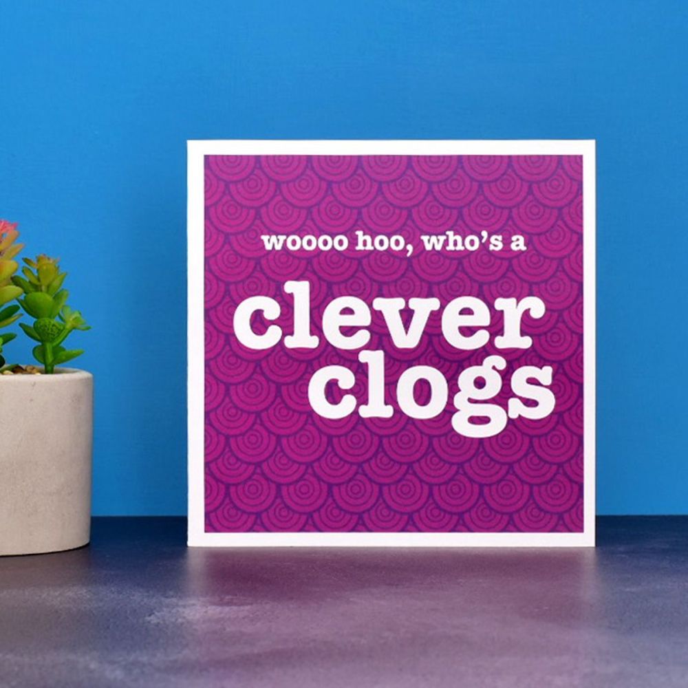 'who's a clever clogs' celebration card