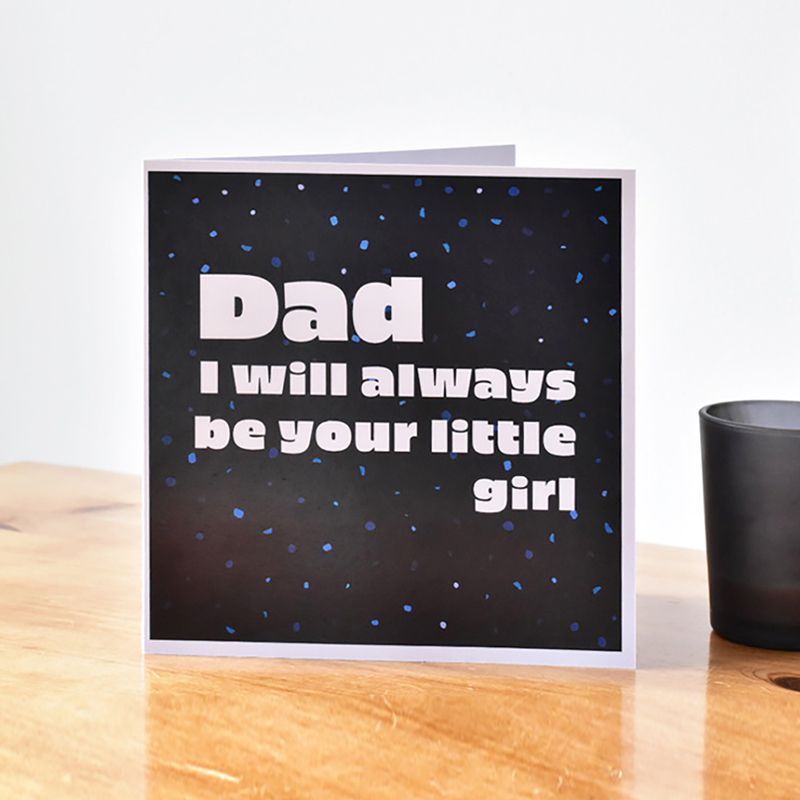 'always be your little girl' card