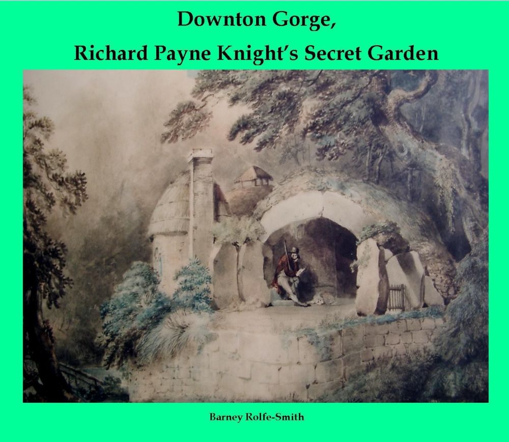 Downton Gorge, Richard Payne Knight's Secret Garden.