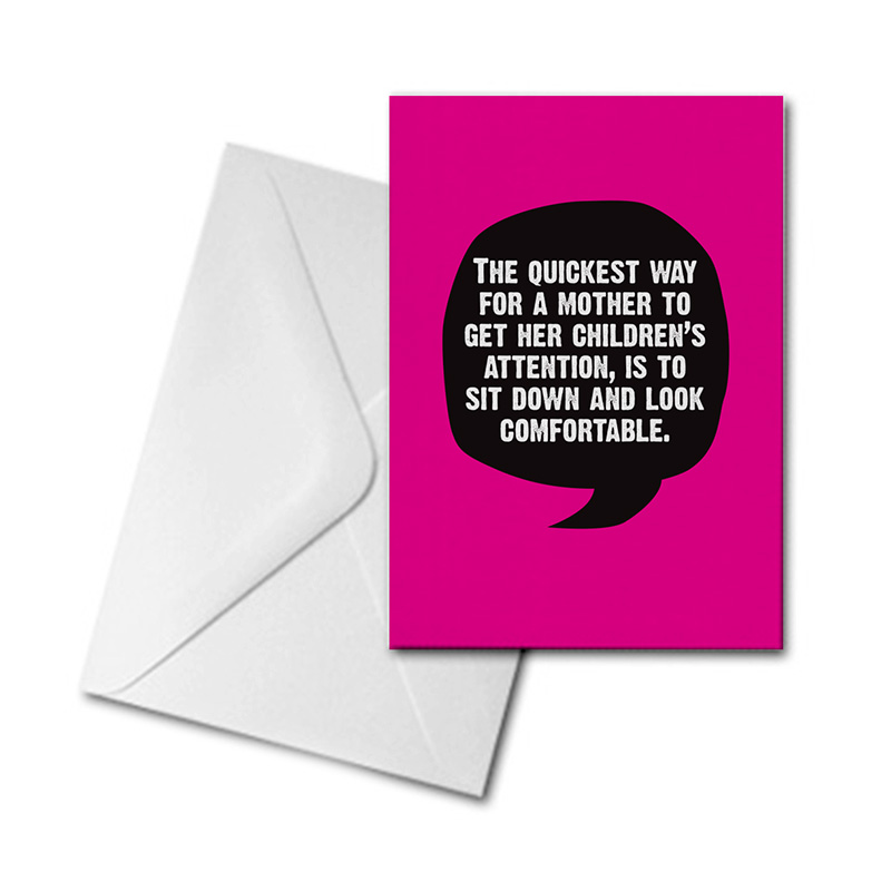 Blank Greetings Card - The Quickest Way for a Mother...
