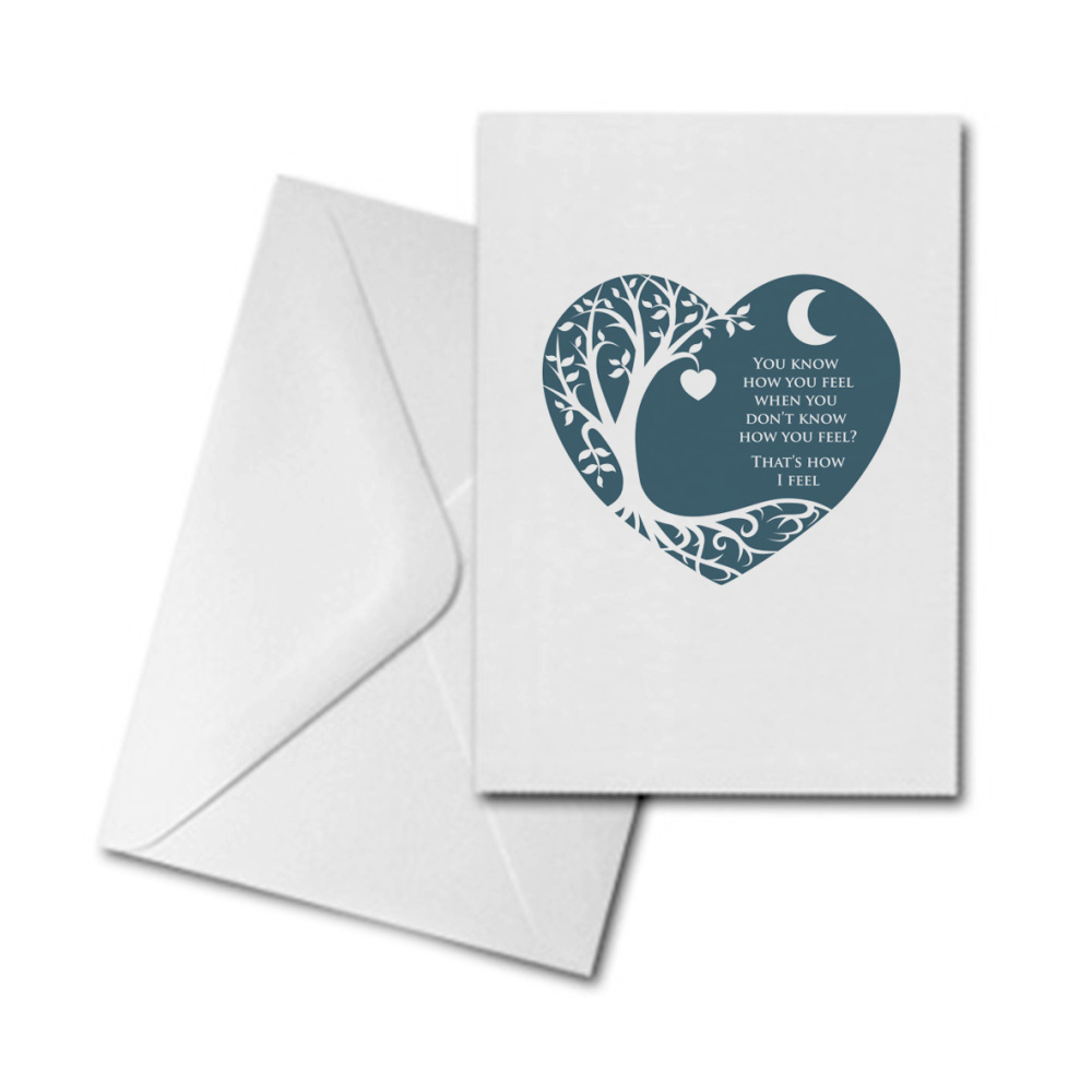 Blank Greetings Card - Heart - Don't Know How I Feel