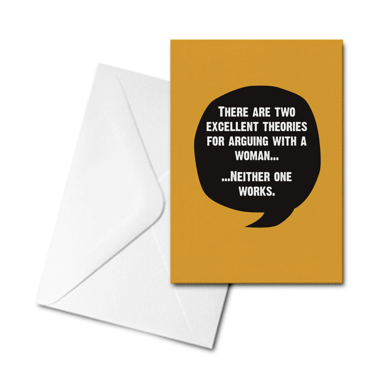 Blank Greetings Card - Theories for Arguing..