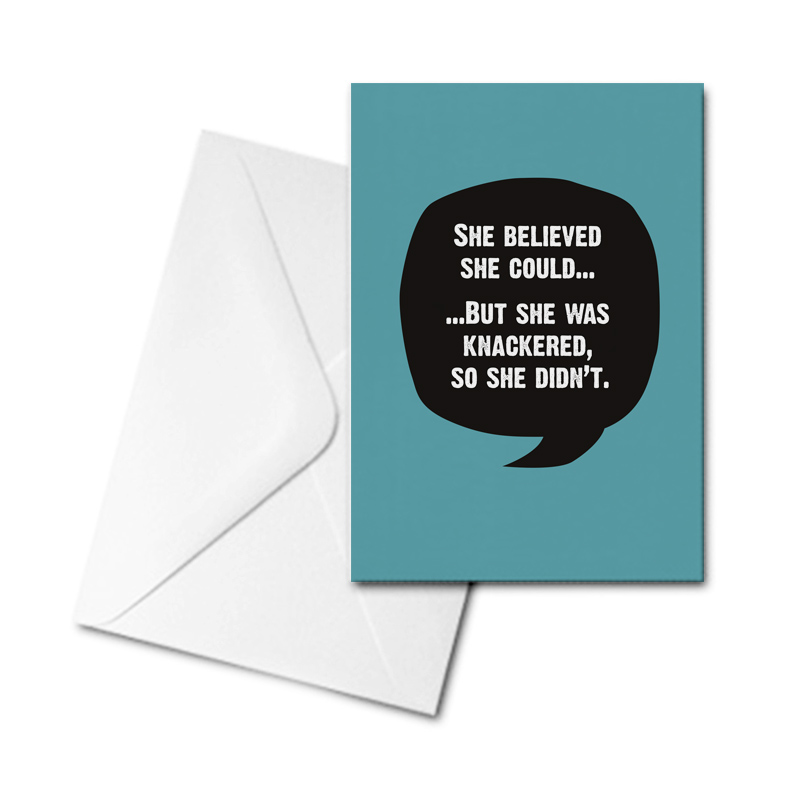 Blank Card - She Believed She Could...