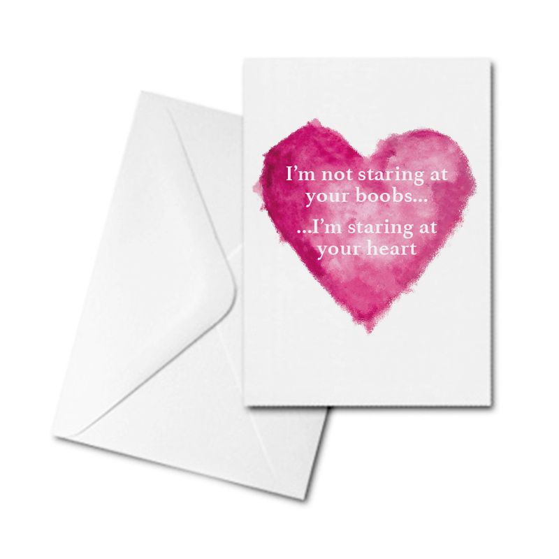 Valentine's Card - I'm Not Staring at Your Boobs