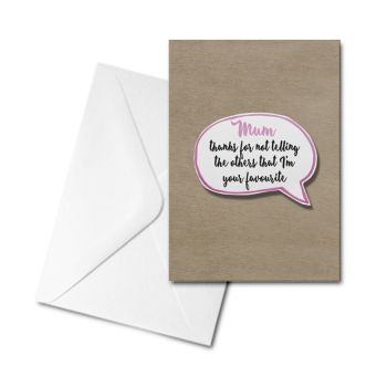 Greetings Card - I'm your favourite
