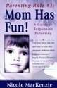 Rule Number One: Mom Has Fun! (E-book)
