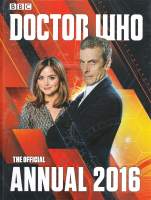 Doctor Who - The Official Annual (Peter Capaldi) - 2016 - NEW