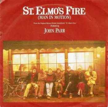 John Parr - St Elmo's Fire - 7" Vinyl Single - 1985