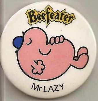Mr Men - Mr Lazy Beefeater Badge