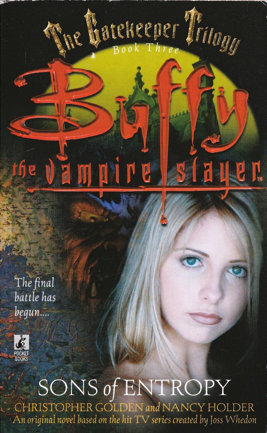 Buffy The Vampire Slayer : Sons Of Entropy - Novel - 1999