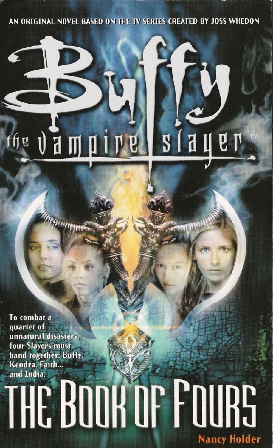 Buffy The Vampire Slayer : The Book Of Fours - Novel - Nancy Holder - 2002