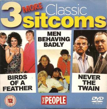 3 More Classic Sitcoms - Birds Of A Feather / Men Behaving Badly / Never The Twain - DVD