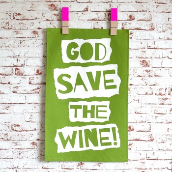 God Save The Wine Tea Towel - Green