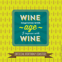 Wine Improves With Age Coaster & Card