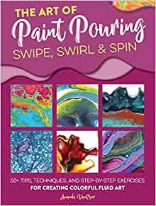 Paint Pouring & Marbling