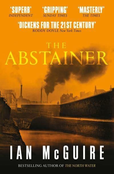 The Abstainer by Ian McGuire 