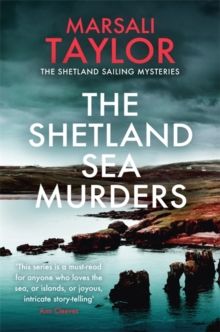 The Shetland Sea Murders : A gripping and chilling murder mystery by Marsali Taylor