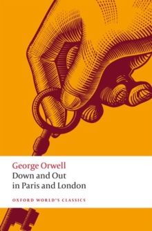 Down and Out in Paris and London by George Orwell 