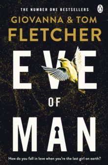Eve of Man by Tom Fletcher & Giovanna Fletcher