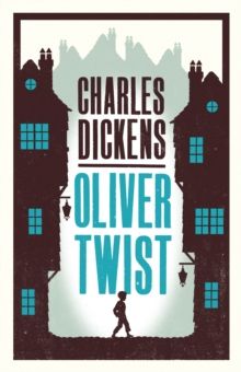 Oliver Twist by Charles Dickens 