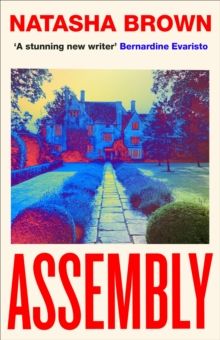 Assembly by Natasha Brown 