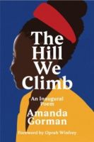 The Hill We Climb : An Inaugural Poem by Amanda Gorman & Oprah Winfrey