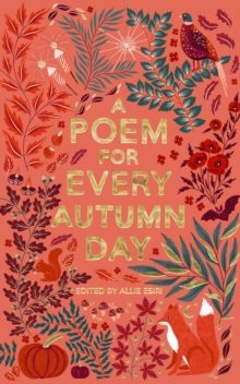 A Poem for Every Autumn Day by Allie Esiri 