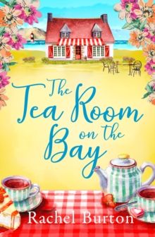 The Tearoom on the Bay by Rachel Burton 