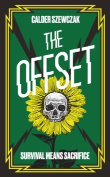The Offset by Calder Szewczak