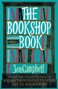 The Bookshop Book by Jen Campbell 