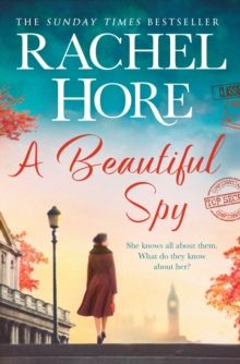 A Beautiful Spy : From the million-copy Sunday Times bestseller by Rachel Hore