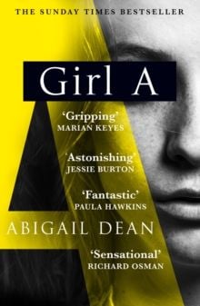 Girl A by Abigail Dean