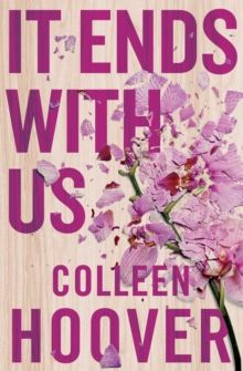 It Ends With Us : Tiktok made me buy it! The most heartbreaking novel you'll ever read by Colleen Hoover