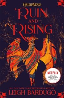 Shadow and Bone: Ruin and Rising : Book 3 by Leigh Bardugo