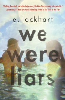 We Were Liars : The award-winning YA book TikTok can't stop talking about! by E. Lockhart