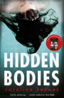 Hidden Bodies : The sequel to Netflix smash hit YOU : 2 by Caroline Kepnes