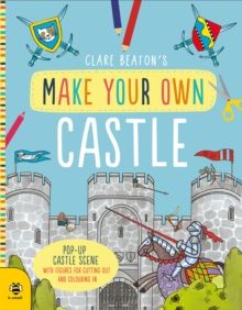 Make Your Own Castle by Clare Beaton