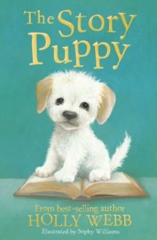 The Story Puppy : 45 by Holly Webb