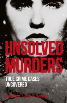 Unsolved Murders by Amber Hunt & Emily G. Thompson