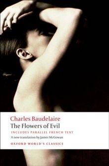 The Flowers of Evil by Charles Baudelaire & Jonathan Culler