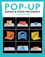 Pop-Up Design and Paper Mechanics: 18 Shapes to Make by Duncan Birmingham