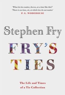 Fry's Ties by Stephen Fry 